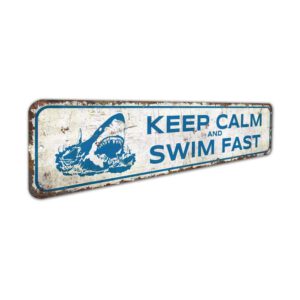 Keep-Calm-And-Swim-Fast-Sign-Premium-Quality-Rustic-Metal-Sign-3.jpg