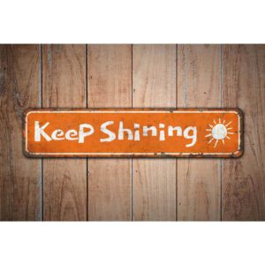 Keep-Shining-Sign-Premium-Quality-Rustic-Metal-Sign-Images.jpg