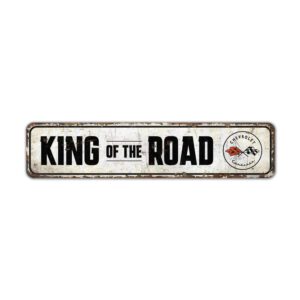 King-of-the-Road-Premium-Quality-Rustic-Metal-Sign-2.jpg