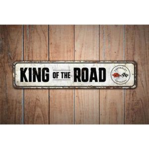 King-of-the-Road-Premium-Quality-Rustic-Metal-Sign-Images.jpg