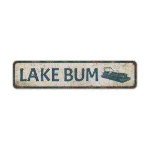 Lake-Bum-Sign-Premium-Quality-Rustic-Metal-Sign-2.jpg
