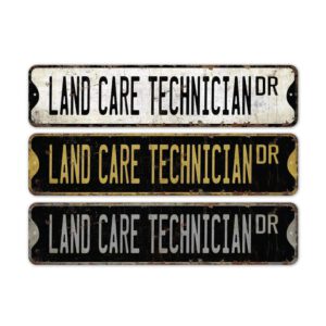 Land-Care-Technician-Premium-Quality-Rustic-Metal-Sign-2.jpg