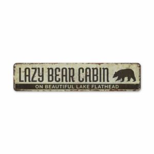 Lazy-Bear-Cabin-Premium-Quality-Rustic-Metal-Sign-2.jpg
