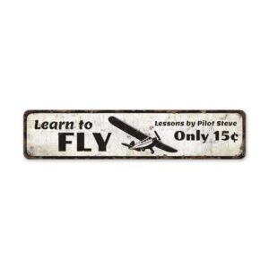 Learn-To-Fly-Sign-Premium-Quality-Rustic-Metal-Sign-2.jpg