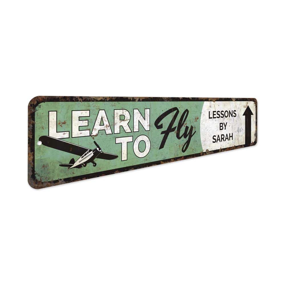 Learn-To-Fly-Sign-Premium-Quality-Rustic-Metal-Sign-3-1.jpg