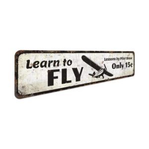 Learn-To-Fly-Sign-Premium-Quality-Rustic-Metal-Sign-3.jpg