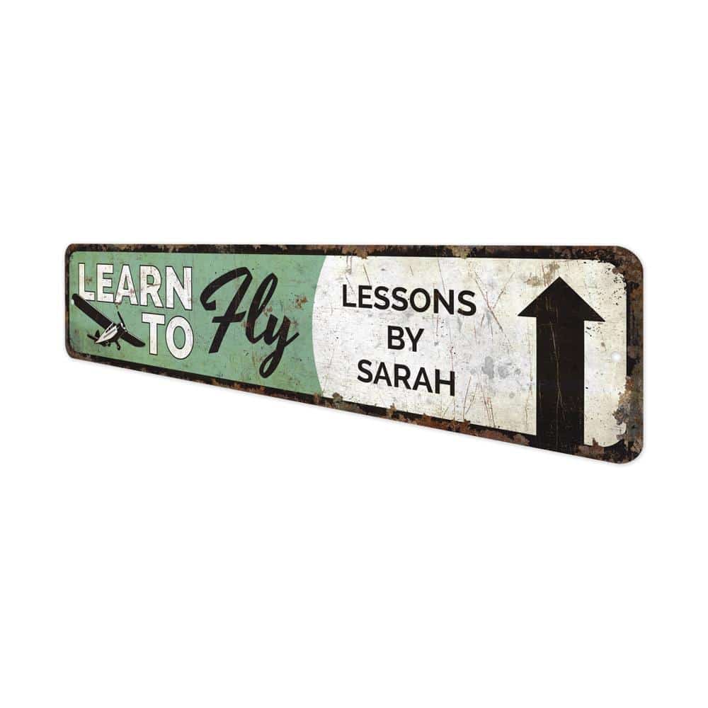 Learn-To-Fly-Sign-Premium-Quality-Rustic-Metal-Sign-4-1.jpg