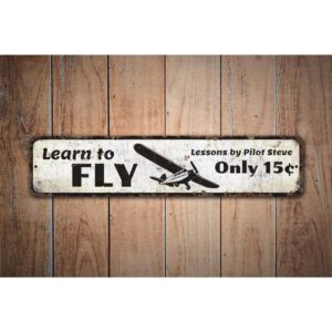Learn-To-Fly-Sign-Premium-Quality-Rustic-Metal-Sign-Images.jpg
