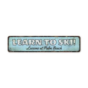 Learn-To-Ski-Sign-Premium-Quality-Rustic-Metal-Sign-2.jpg