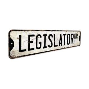 Legislator-Premium-Quality-Rustic-Metal-Sign-3.jpg