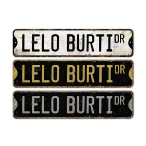 Lelo-Burti-Premium-Quality-Rustic-Metal-Sign-2.jpg