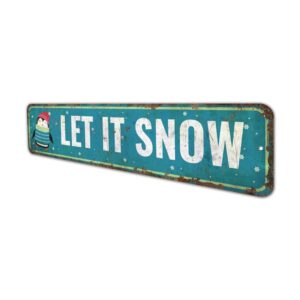 Let-it-Snow-Sign-Premium-Quality-Rustic-Metal-Sign-4-1.jpg