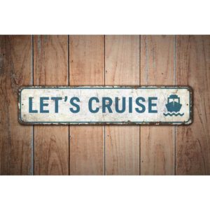 Lets-Cruise-Sign-Premium-Quality-Rustic-Metal-Sign-Images.jpg