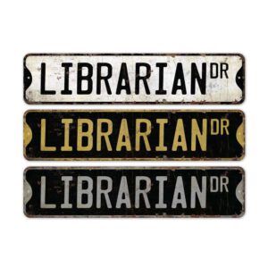 Librarian-Premium-Quality-Rustic-Metal-Sign-2.jpg