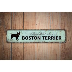 Life-is-Better-With-a-Boston-Terrier-Premium-Quality-Rustic-Metal-Sign-Images.jpg