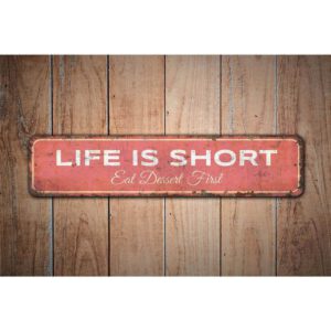 Life-is-Short-Sign-Premium-Quality-Rustic-Metal-Sign-Images.jpg