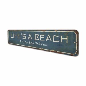 Lifes-a-Beach-Enjoy-The-Waves-Premium-Quality-Rustic-Metal-Sign-4.jpg