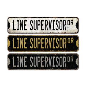 Line-Supervisor-Premium-Quality-Rustic-Metal-Sign-2.jpg
