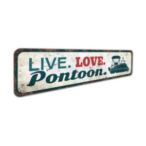Live-Love-Pontoon-Sign-Premium-Quality-Rustic-Metal-Sign-3.jpg