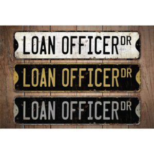Loan-Officer-Premium-Quality-Rustic-Metal-Sign-Images.jpg