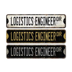 Logistics-Engineer-Premium-Quality-Rustic-Metal-Sign-2.jpg