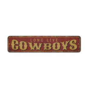 Long-Live-Cowboy-Sign-Premium-Quality-Rustic-Metal-Sign-2.jpg