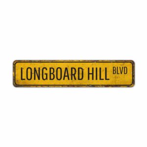 Longboard-Hill-Sign-Premium-Quality-Rustic-Metal-Sign-2.jpg