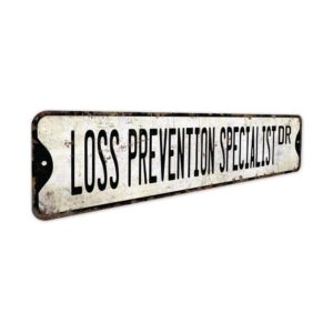 Loss-Prevention-Specialist-Premium-Quality-Rustic-Metal-Sign-3.jpg
