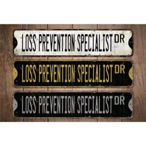 Loss-Prevention-Specialist-Premium-Quality-Rustic-Metal-Sign-Images.jpg