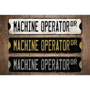 Machine-Operator-Premium-Quality-Rustic-Metal-Sign-Images.jpg