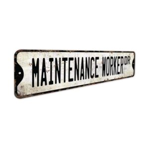 Maintenance-Worker-Premium-Quality-Rustic-Metal-Sign-3.jpg
