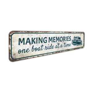 Making-Memories-And-Boat-Riding-Premium-Quality-Rustic-Metal-Sign-3.jpg