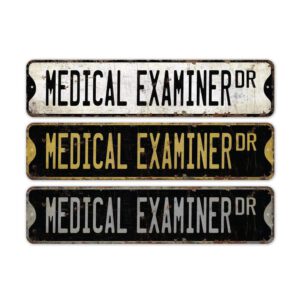 Medical-Examiner-Premium-Quality-Rustic-Metal-Sign-2.jpg
