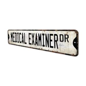 Medical-Examiner-Premium-Quality-Rustic-Metal-Sign-4.jpg
