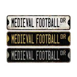 Medieval-Football-Premium-Quality-Rustic-Metal-Sign-2.jpg