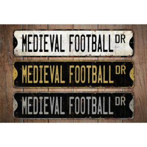 Medieval-Football-Premium-Quality-Rustic-Metal-Sign-Images.jpg