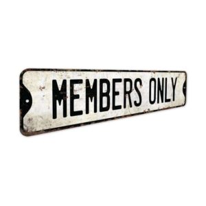Members-Only-Sign-Premium-Quality-Rustic-Metal-Sign-3.jpg
