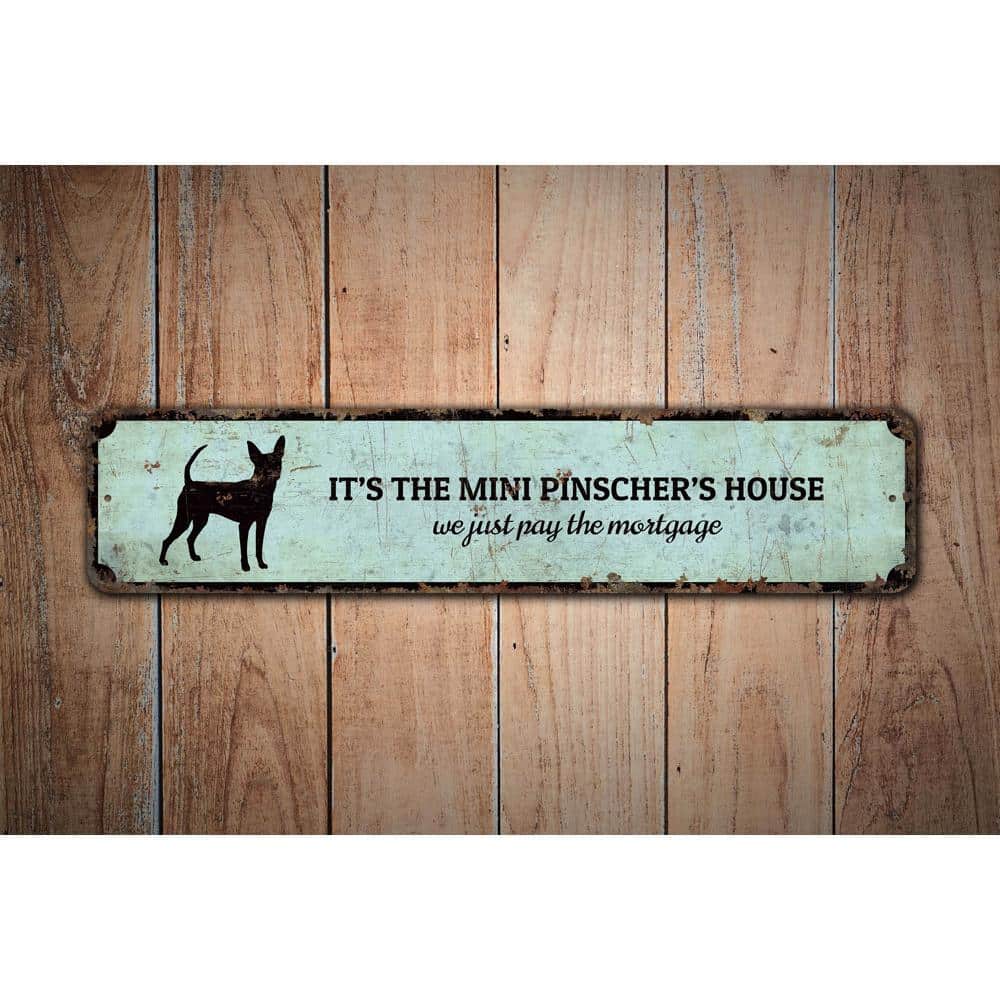Mini-Pinscher-House-Premium-Quality-Rustic-Metal-Sign-Images.jpg