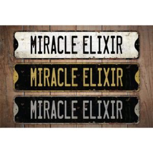 Miracle-Elixir-Decor-Premium-Quality-Rustic-Metal-Sign-Images.jpg