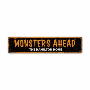 Monster-Ahead-Premium-Quality-Rustic-Metal-Sign-2.jpg