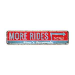 More-Rides-Sign-Premium-Quality-Rustic-Metal-Sign-2.jpg