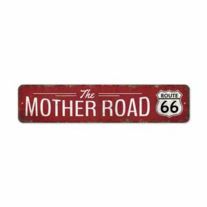 Mother-Road-Sign-Premium-Quality-Rustic-Metal-Sign-2-1.jpg