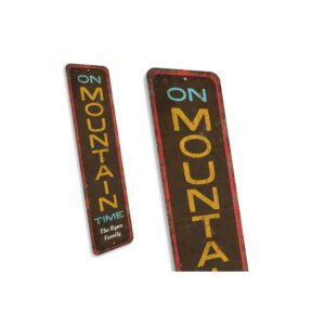 Mountain-Time-Sign-Premium-Quality-Rustic-Metal-Sign-3.jpg