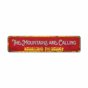 Mountains-Call-Premium-Quality-Rustic-Metal-Sign-2.jpg