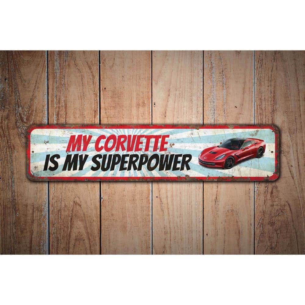 My-Corvette-is-My-Superpower-Premium-Quality-Rustic-Metal-Sign-Images.jpg