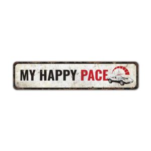 My-Happy-Pace-Sign-Premium-Quality-Rustic-Metal-Sign-2.jpg