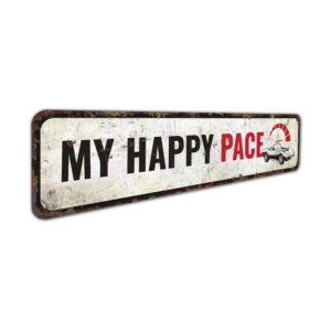 My-Happy-Pace-Sign-Premium-Quality-Rustic-Metal-Sign-3.jpg