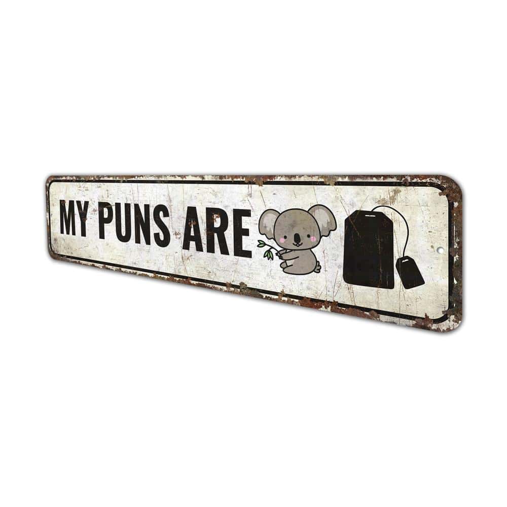 My-Puns-Are-Sign-Premium-Quality-Rustic-Metal-Sign-4.jpg