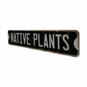 Native-Plants-Premium-Quality-Rustic-Metal-Sign-8.jpg