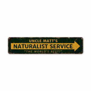 Naturalist-Service-Premium-Quality-Rustic-Metal-Sign-2.jpg